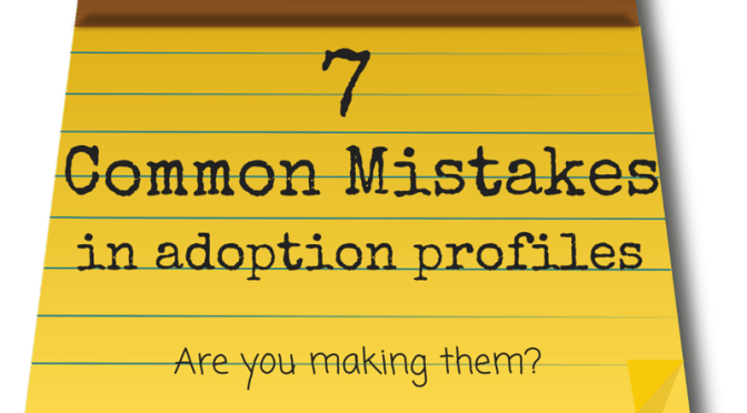 adoption profile mistakes