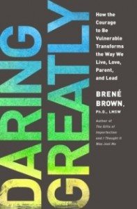 Daring Greatly by Brené Brown