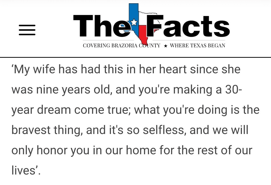 my wife has had this in her heart since she was 9. You are making a 30 year dream come true. You are doing the bravest thing, a selfless thing.